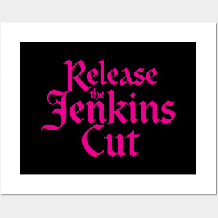 Release the Jenkins Cut Posters and Art